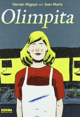 OLIMPITA (Spanish Edition) (9788498478587) by Migoya, HernÃ¡n; MarÃ­n, Joan