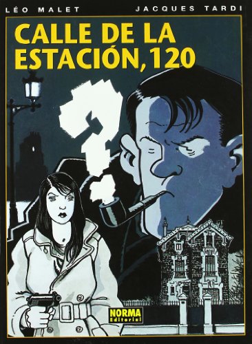 NESTOR BURMA 2.CALLE DE LA ESTACION 120 (COL - MALET, LEO; TARDI, JACQUES; JACQUES TARDI - LÉO MALET