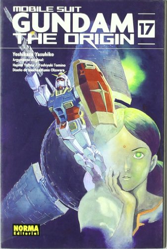 GUNDAM THE ORIGIN 17 (Spanish Edition) (9788498479270) by Yasuhiko, Yoshikazu