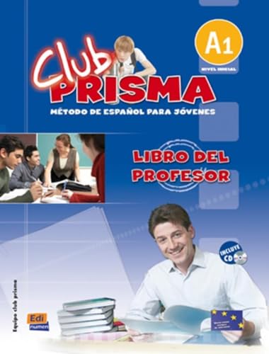 Stock image for Club Prisma A1 - Libro del profesor + CD (Mtodos de espaol / Spanish Methods) (Spanish Edition) for sale by Gallix