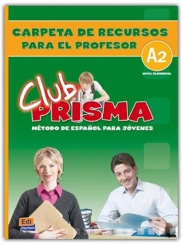 9788498480177: Club Prisma A2 carpeta de recursos/ Club Prisma A2, Resources folder: Metodo De Espanol Para Jovenes. Nivel Elemental: Carpeta de recursos para el profesor