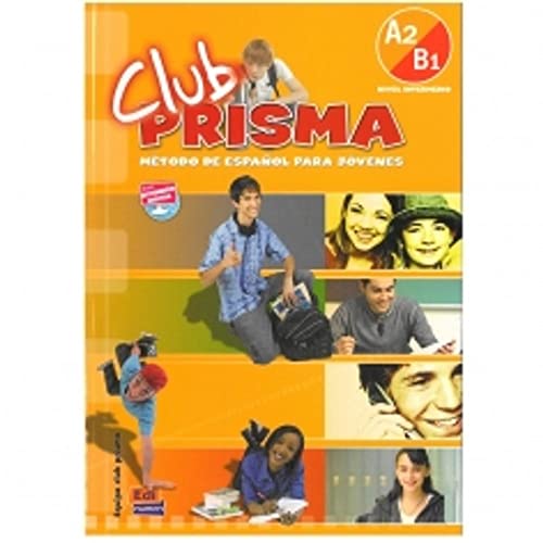 Imagen de archivo de Club prisma/ Prism Club: A2-B1 (Spanish Edition) a la venta por Books Puddle