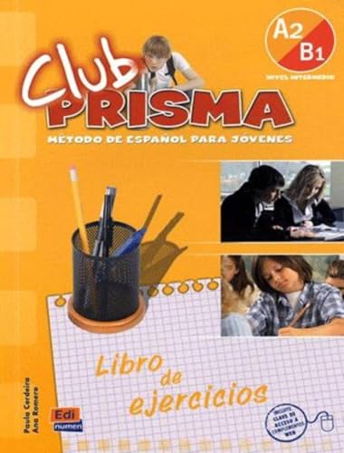 Stock image for Club Prisma Nivel A2/B1 - Intermedio: Libro De Ejercicios. for sale by Romtrade Corp.