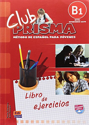 Stock image for Club Prisma Nivel B1 - Intermedio-Alto: Libro de Ejercicios para el Alumno. for sale by Universal Store