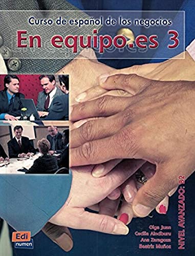 Beispielbild fr En equipo.es 3 - Libro del alumno (Espanol Fines Especificos/ Spanish) (Spanish Edition) zum Verkauf von Gallix