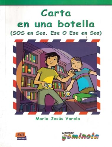 Imagen de archivo de Carta en una botella / A Letter in a Bottle: Sos En Sos. Ese O Ese En Sos (Lecturas Gominola / Gummy Reads) (Spanish Edition) a la venta por Gallix