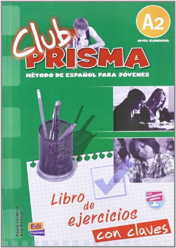 Imagen de archivo de Club Prisma A2 - L. ejercicios + Claves (Spanish Edition) a la venta por Gallix