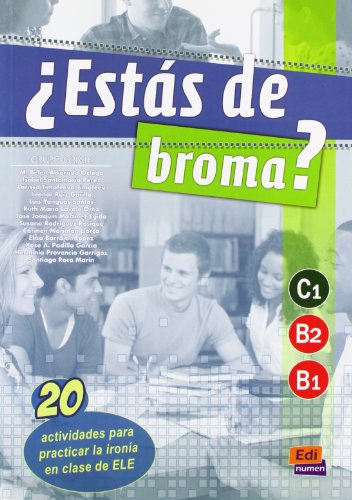 9788498481044: Ests de broma?: 20 Actividades Para Practicar La Irona En Clase de Ele (Actividades para el profesor)