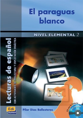 9788498481273: El Paraguas Blanco: Book + CD (Lecturas de espanol / Spanish Reading)
