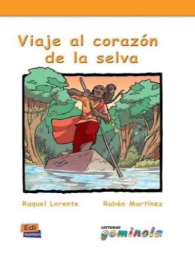 Imagen de archivo de Viaje al corazn de la selva (Lecturas Gominola / Gummy Reads) (Spanish Edition) a la venta por Gallix
