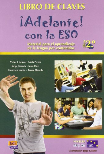 Beispielbild fr Adelante con la ESO. Libro de claves/ Go ahead with ESO. Tips Book (Metodos De Espanol/ Spanish Methods) (Spanish Edition) zum Verkauf von Gallix