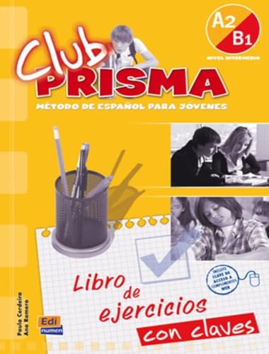 Stock image for Club Prisma A2/B1 -L. ejercicios+Claves (Spanish Edition) for sale by Gallix