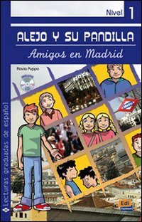 9788498481655: Alejo y su pandilla. Amigos en Madrid. Livello 1. Con CD Audio