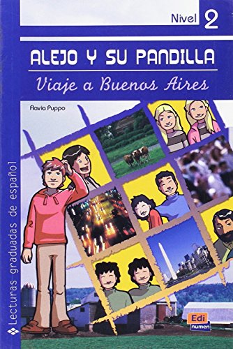 9788498481754: Alejo y su pandilla: Viaje a Buenos Aires (0000)