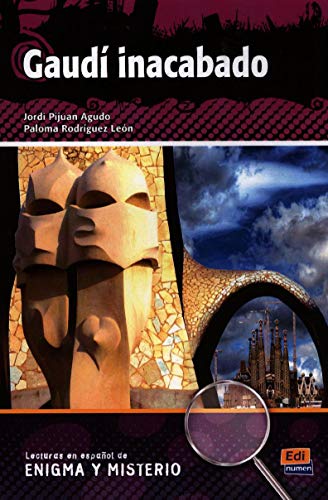 Stock image for Gaudi inacabado / Gaudi's unfinished (Lecturas en Espanol / Spanish Readings) (Spanish Edition) for sale by Ergodebooks
