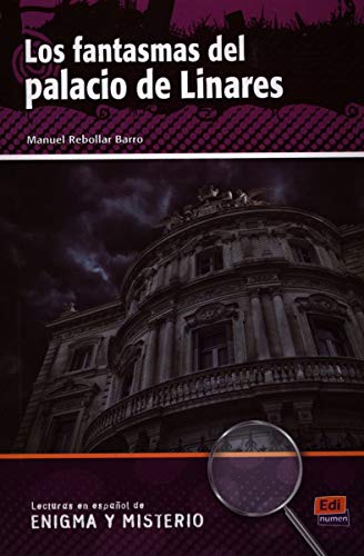 Stock image for Los fantasmas del palacio de Linares (Lecturas de Espaol Eenigma y misterio) for sale by medimops