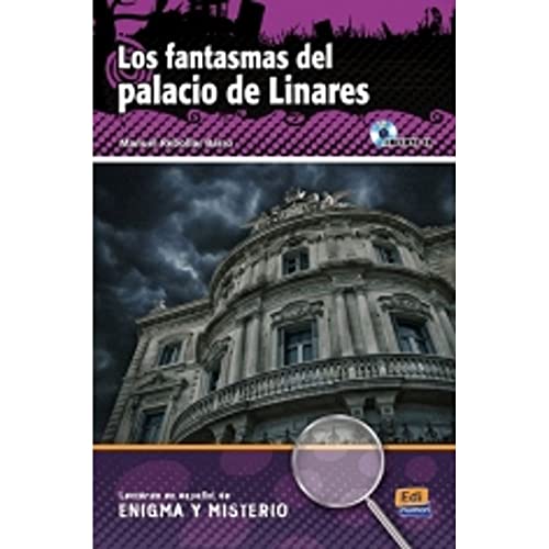 Imagen de archivo de Los fantasmas del palacio de Linares Book + CD (Lecturas de EspaÃ±ol Eenigma y misterio) (Spanish Edition) a la venta por Discover Books