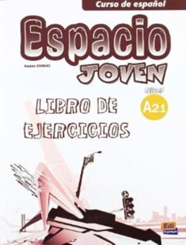 Stock image for Espacio Joven - Nivel A2.1: Libro De Ejercicios. for sale by Universal Store