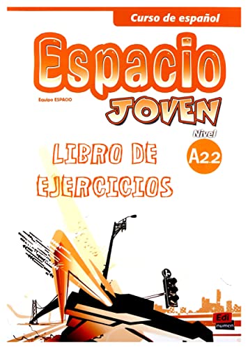 Espacio joven, Curso de español : Nivel A2.2, Libro de ejercicios - Paula Cerdeira Núñez