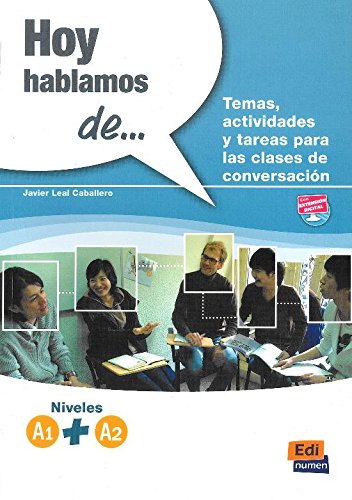 HOY HABLAMOS DE : espanol ; niveles A1+A2
