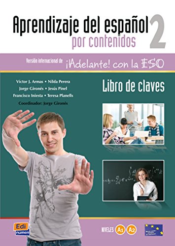 9788498484328: Aprendizaje por contenidos 2 - Claves: Versin Internacional de Adelante! Con La Eso (Aprendizaje espaol por contenidos)