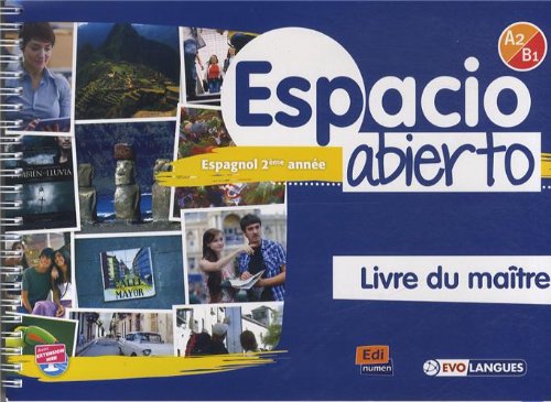 Imagen de archivo de Espacio Abierto Niveau 2 Livre du matre + accs  ELEteca (Spanish Edition) a la venta por Gallix