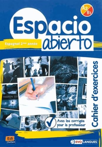 Beispielbild fr espacio abierto : espagnol ; 2e anne ; cahier d'exercices avec cls zum Verkauf von Chapitre.com : livres et presse ancienne