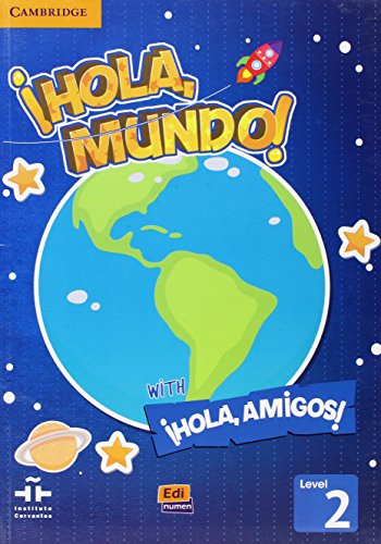 Stock image for ¡Hola, Mundo!, ¡Hola, Amigos! Level 2 Student's Book plus CD-ROM (Spanish Edition) for sale by HPB-Red