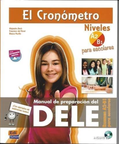 9788498488166: El Cronmetro. Examen A2/B1 para escolares + CD: Libro del alumno + CD A2-B1: 0000 (SIN COLECCION)