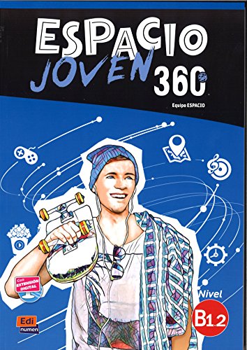 Stock image for Espacio Joven 360: Level B1.2: Student Book with Free Coded Access to Eleteca : For Adolescents -Language: spanish for sale by GreatBookPrices