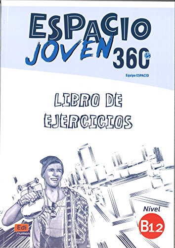 Stock image for Espacio Joven 360: Level B1.2: Exercises Book: Libro de Ejercicios for sale by medimops