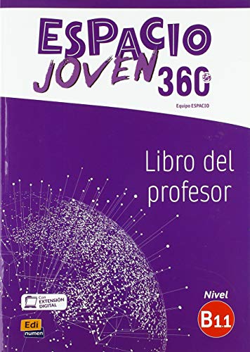 Stock image for Espacio Joven 360 B1.1 Libro del Profesor (Spanish Edition) for sale by Gallix