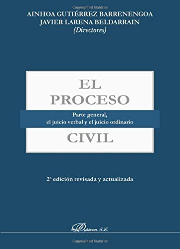 Stock image for El proceso civil : parte general, el juicio verbal y el juicio ordinario for sale by Buchpark