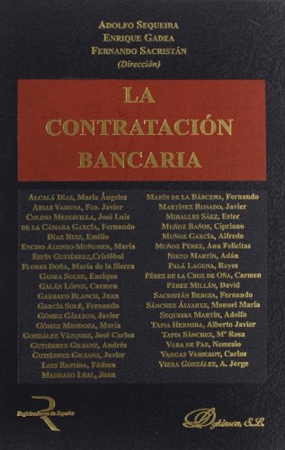 9788498490466: La contratacion bancaria (Spanish Edition)