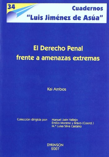 9788498491005: El Derecho Penal Frente A Amenazas Externas (Luis Jim nez de Asa)