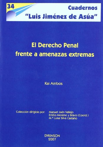 9788498491005: El Derecho Penal Frente A Amenazas Externas
