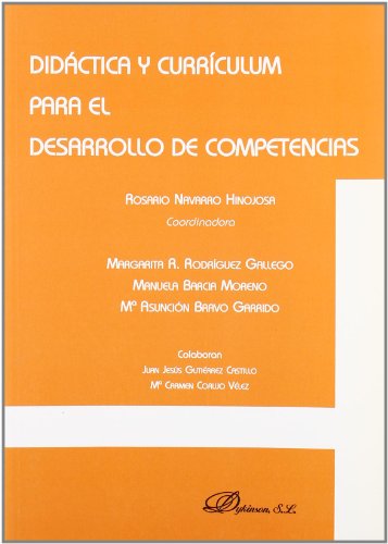 Stock image for DIDACTICA Y CURRCULUM PARA EL DESARROLLO DE COMPETENCIAS for sale by Zilis Select Books