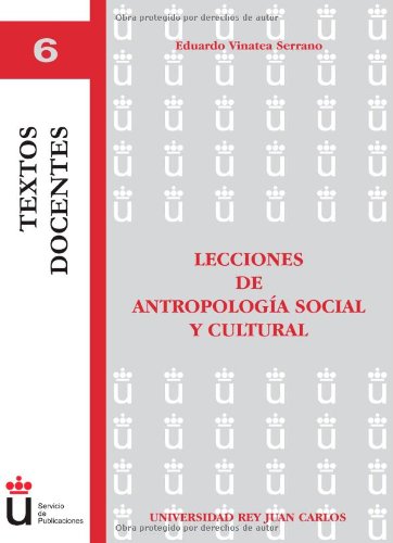 Lecciones De Antropologia Social Y Cultural (textos Docentes) - Eduardo Vinatea Serrano