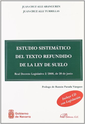 9788498493054: Estudio Sistemtico del Texto Refundido de la Ley de Suelo: Real Decreto Legislativo 2/2008, de 20 de junio