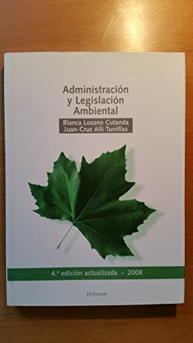 Imagen de archivo de Administracion y Legislacion Ambiental a la venta por Librera Prez Galds