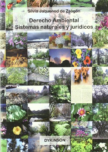 9788498493221: Derecho Ambiental. Sistemas naturales y jurdicos (SIN COLECCION)