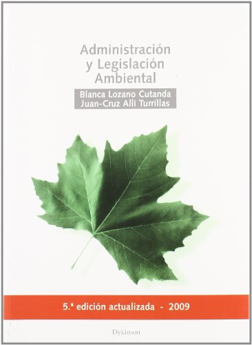 Imagen de archivo de Administracin y legislacin ambiental a la venta por Tik Books GO