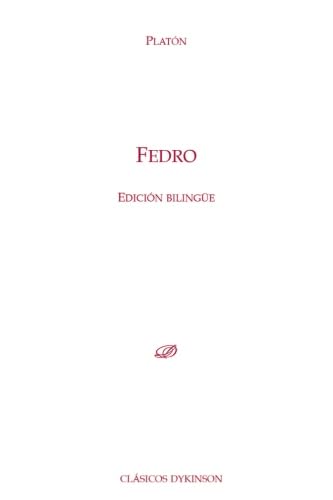 Fedro (Spanish Edition) (9788498497830) by Gil FernÃ¡ndez, Luis