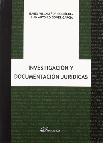 Imagen de archivo de INVESTIGACION Y DOCUMENTACION JURIDICAS a la venta por Iridium_Books