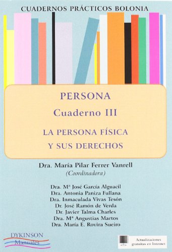 9788498498233: Cuadernos practicos Bolonia/ Bologna Practical Notebooks: Persona. La persona fisica y sus derechos/ Person. The Natural Person and their Rights