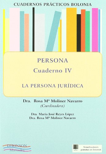 9788498498240: Cuadernos practicos Bolonia/ Bologna Practical Notebooks: Persona. La persona juridica/ Person. The Legal Person: 4
