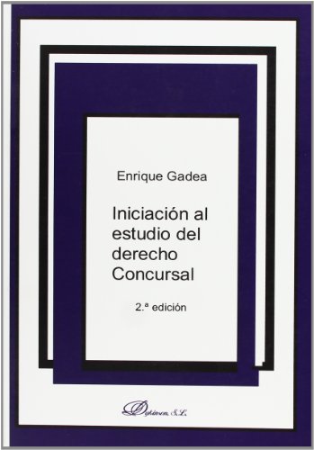 Stock image for INICIACIN AL ESTUDIO DEL DERECHO CONCURSAL ADAPTADA AL RDL 3/2009 Y A LA LEY 13/2009 for sale by Zilis Select Books