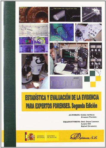 Stock image for ESTADSTICA Y EVALUACIN DE LA EVIDENCIA PARA EXPERTOS FORENSES. for sale by Zilis Select Books