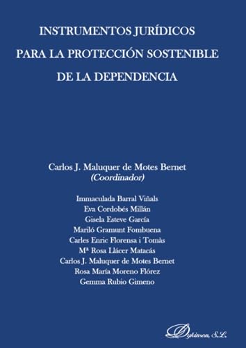 Imagen de archivo de Instrumentos jurdicos para la proteccin sostenible de la dependencia a la venta por MARCIAL PONS LIBRERO