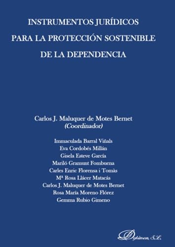 9788498498578: Instrumentos jurdicos para la proteccin sostenible de la dependencia (SIN COLECCION)